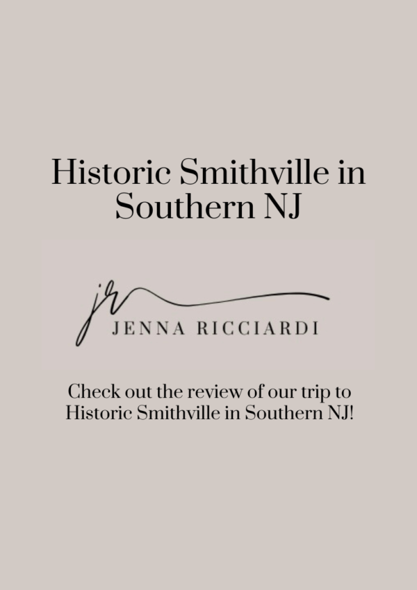 Check Out The Review of Our Trip to Historic Smithville in Southern NJ!