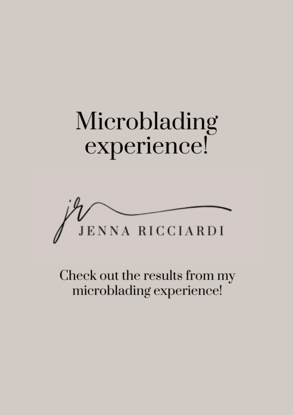 Check out the results from my microblading experience!