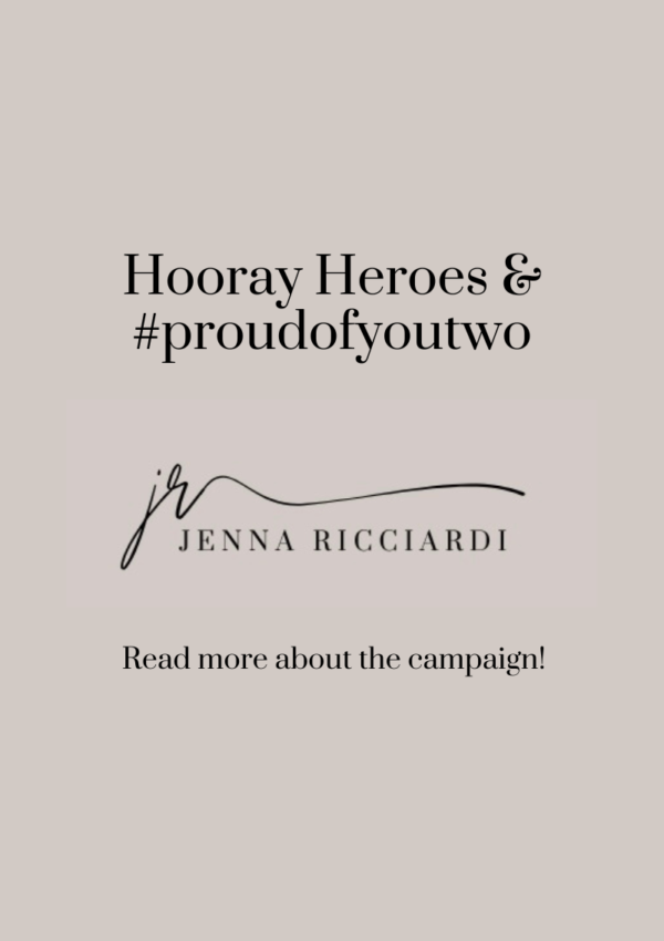 Hooray Heroes & #proudofyoutwo