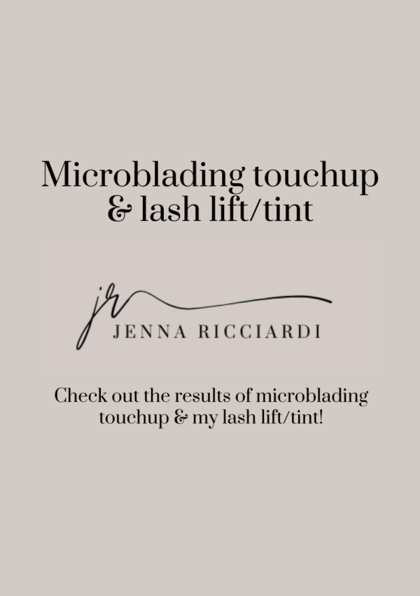 Check out the results of microblading touchup & my lash lift/tint!