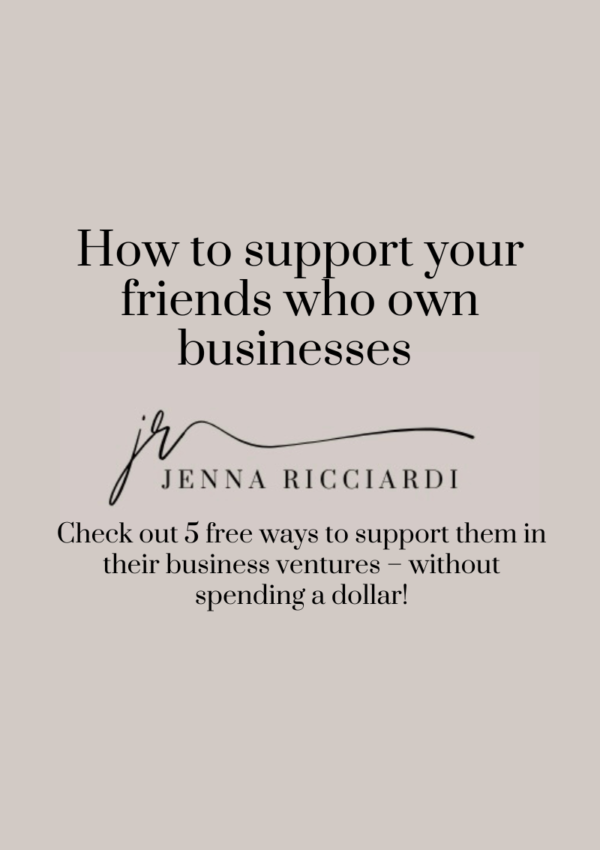 How to Support Your Friends Who Own Businesses – Without Spending a Dollar!