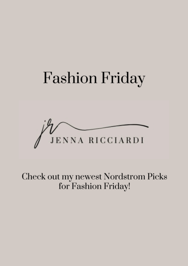 Check out my newest Nordstrom Picks for Fashion Friday!