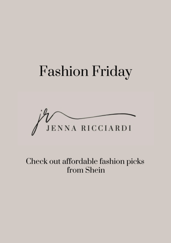 FASHION FRIDAY: AFFORDABLE FASHION PICKS FROM SHEIN!