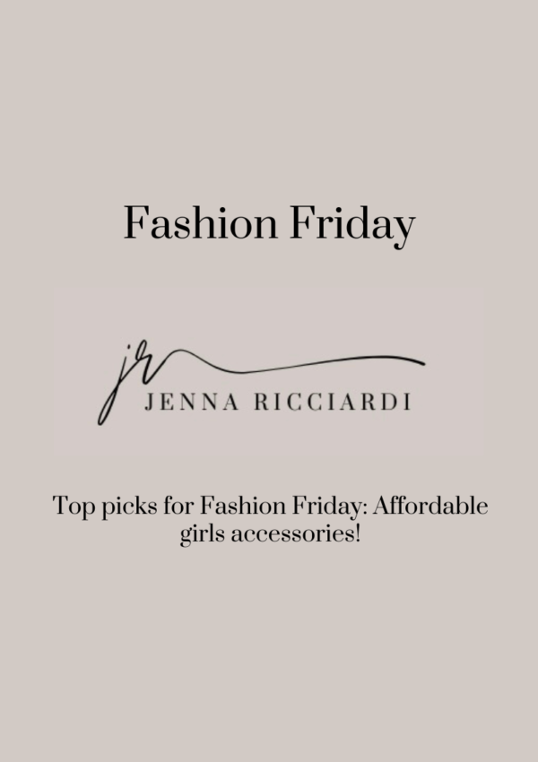 Top Picks For Fashion Friday: Affordable Girls Accessories!