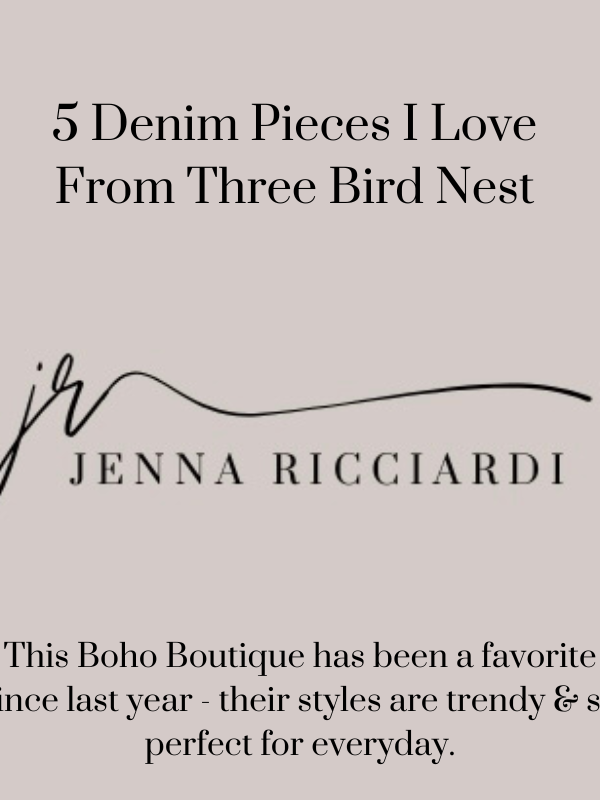 5 Denim Pieces I Love From Three Bird Nest Bohemian Boutique