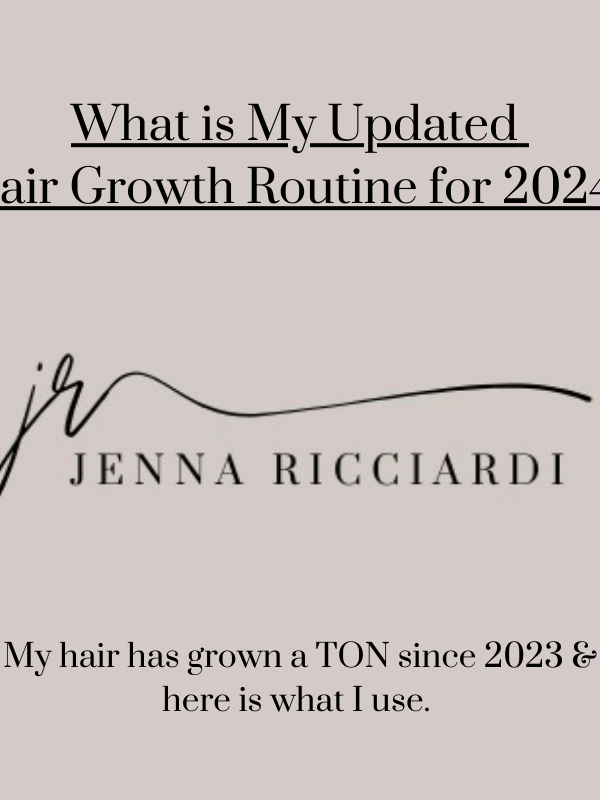 What is My Updated Hair Growth Routine for 2024?